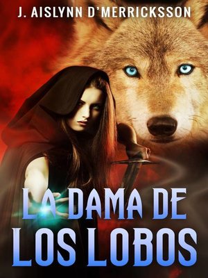 cover image of La Dama de los Lobos